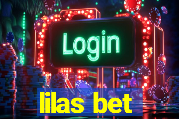 lilas bet